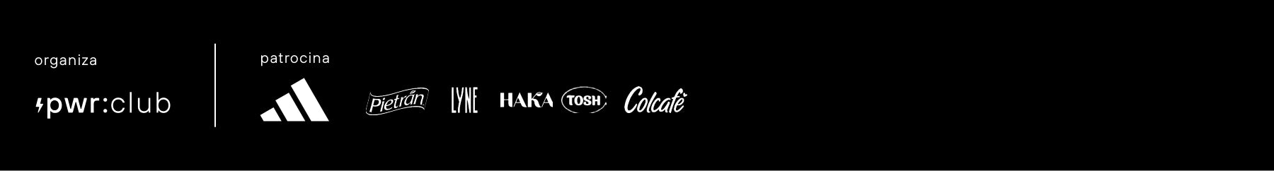 Organiza pwr:club. Patrocinan adidas, Pietrán, LYNE, HAKA, Tosh y Colcafé.